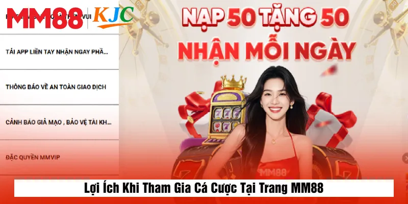 Lợi Ích Khi Tham Gia Cá Cược Tại Trang MM88